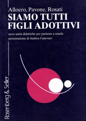 Siamo tutti figli adottivi