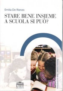 Stare bene insieme a scuola si può